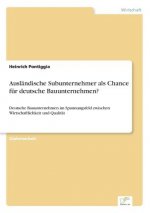 Auslandische Subunternehmer als Chance fur deutsche Bauunternehmen?