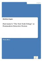 Paul Auster's The New York Trilogy as Postmodern Detective Fiction
