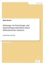 Erfassung von Forschungs- und Entwicklungs-Aktivitaten durch bibliometrische Analysen