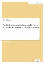 Zur Bedeutung der Sozialperspektivitat in der marktpsychologischen Imageforschung