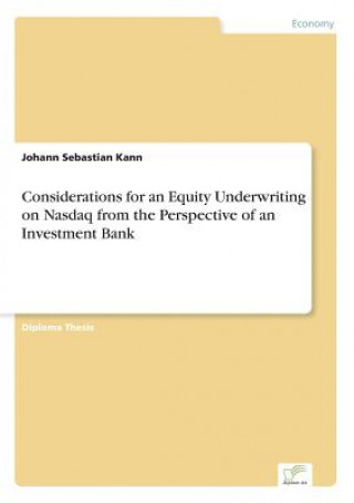 Considerations for an Equity Underwriting on Nasdaq from the Perspective of an Investment Bank