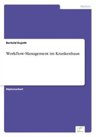 Workflow-Management im Krankenhaus