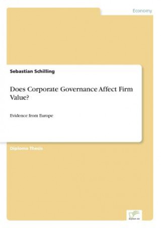 Does Corporate Governance Affect Firm Value?