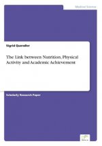Link between Nutrition, Physical Activity and Academic Achievement