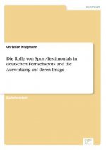 Rolle von Sport-Testimonials in deutschen Fernsehspots und die Auswirkung auf deren Image