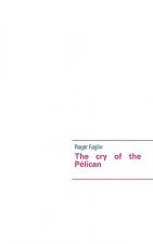cry of the Pelican