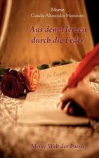 Aus dem Herzen durch die Feder