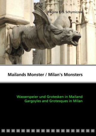 Mailands Monster / Milan's Monsters (Regina E. G. Schymiczek)(Miękka)