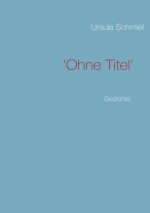 'Ohne Titel'