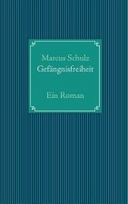 Gefangnisfreiheit