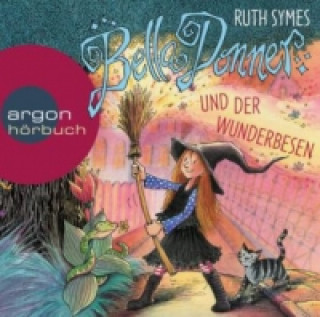 Bella Donner und der Wunderbesen, 2 Audio-CDs
