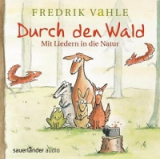 Durch den Wald ..., 1 Audio-CD