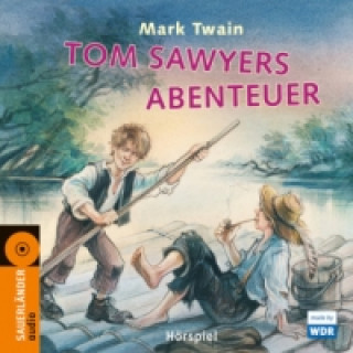 Tom Sawyers Abenteuer, 2 Audio-CDs