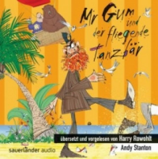 Mr Gum und der fliegende Tanzbär, 1 Audio-CD