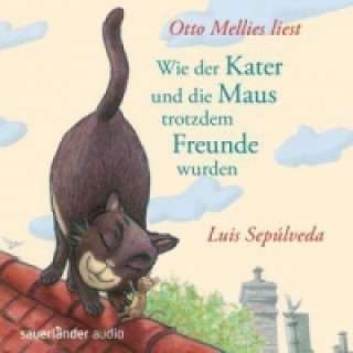 Wie der Kater und die Maus trotzdem Freunde wurden, 1 Audio-CD