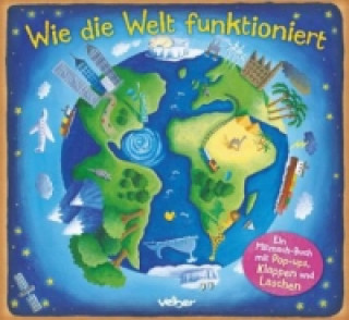 Wie die Welt funktioniert