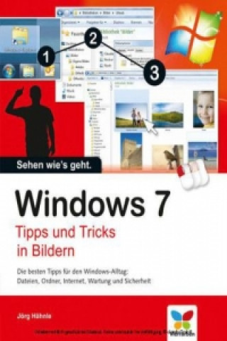 Windows 7 - Tipps und Tricks in Bildern
