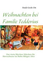 Weihnachten bei Familie Teddorius