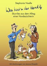 Was kost'n der Hund?