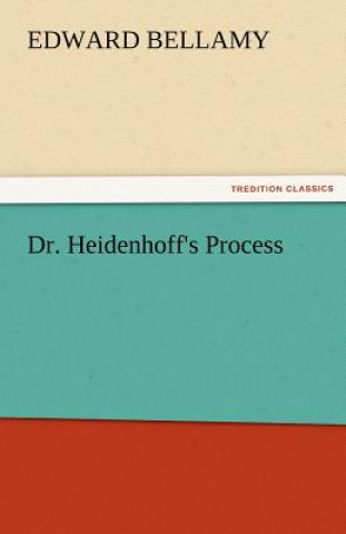 Dr. Heidenhoff's Process
