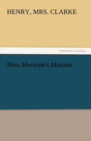 Miss Merivale's Mistake