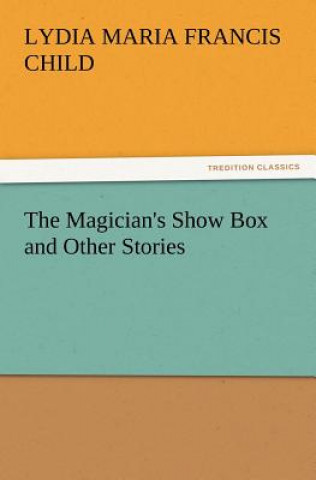Magician's Show Box and Other Stories