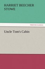 Uncle Tom's Cabin