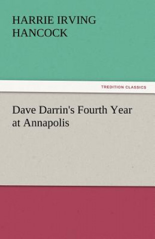 Dave Darrin's Fourth Year at Annapolis