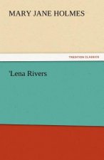 'Lena Rivers