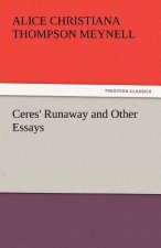 Ceres' Runaway and Other Essays