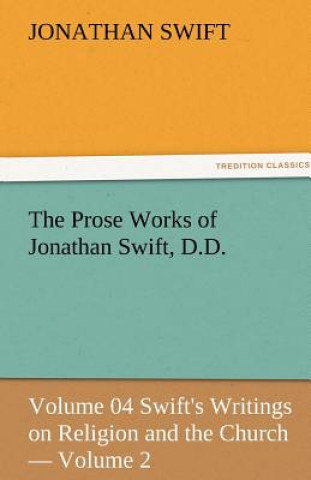 Prose Works of Jonathan Swift, D.D.