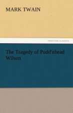 Tragedy of Pudd'nhead Wilson