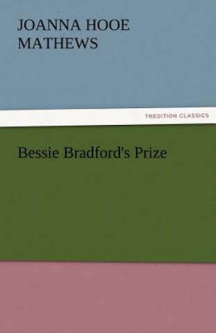 Bessie Bradford's Prize