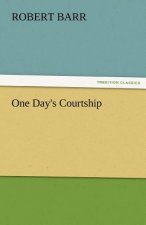 One Day's Courtship