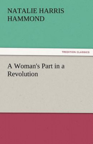 Woman's Part in a Revolution
