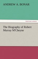 Biography of Robert Murray M'Cheyne