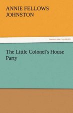 Little Colonel's House Party