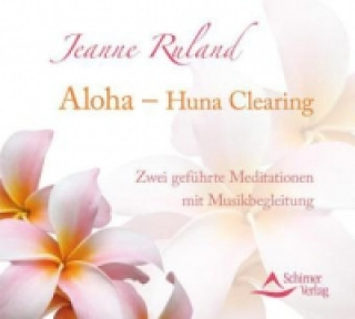 Aloha - Huna Clearing, Audio-CD