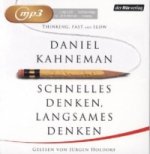 Schnelles Denken, langsames Denken, 3 Audio-CD, 3 MP3