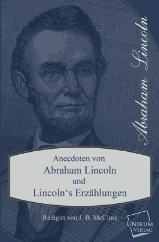 Anecdoten Von Abraham Lincoln