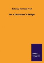 On a Destroyers Bridge