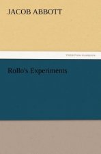 Rollo's Experiments