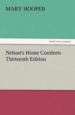 Nelson's Home Comforts Thirteenth Edition