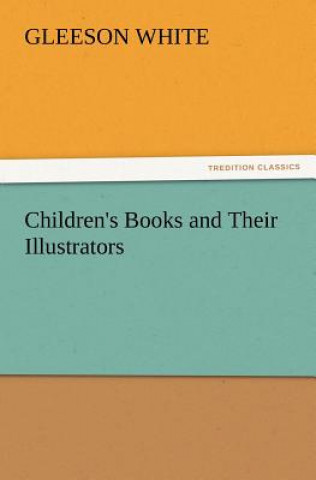Children's Books and Their Illustrators