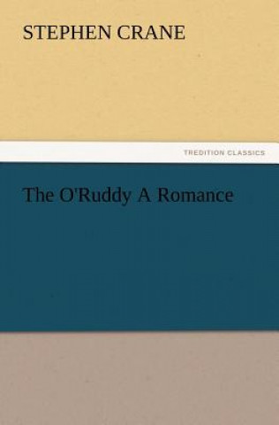 O'Ruddy A Romance