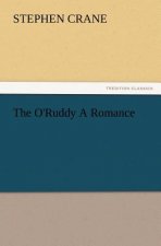 O'Ruddy A Romance