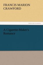 Cigarette-Maker's Romance