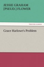 Grace Harlowe's Problem