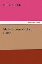 Molly Brown's Orchard Home