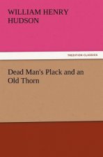 Dead Man's Plack and an Old Thorn